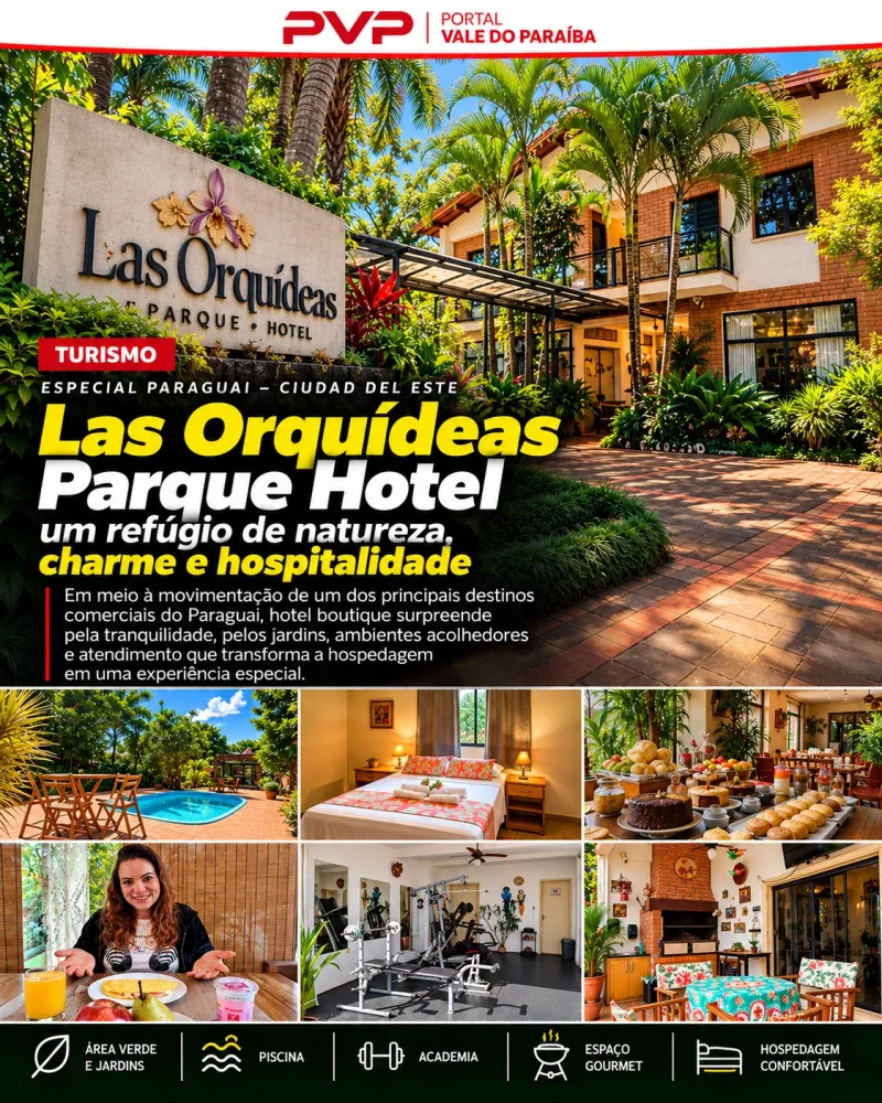 Especial Paraguai – Ciudad del Este: Las Orquídeas Parque Hotel, um refúgio de natureza, charme e hospitalidade