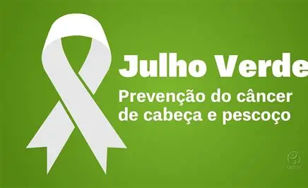 Julho Verde reforça importância do autoexame para prevenção do câncer de cabeça e pescoço